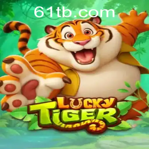 Exploring the Exciting World of LuckyTiger: A Game of Chance and Fortune